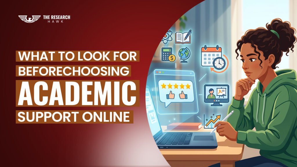 What to Look for Before Choosing Academic Support Online
